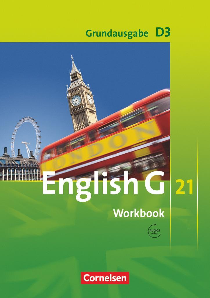 Cover: 9783060312474 | English G 21. Grundausgabe D 3. Workbook mit Audios online | Seidl