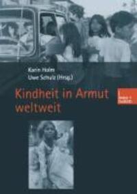 Cover: 9783810033116 | Kindheit in Armut weltweit | Uwe Schulz (u. a.) | Taschenbuch | 2002