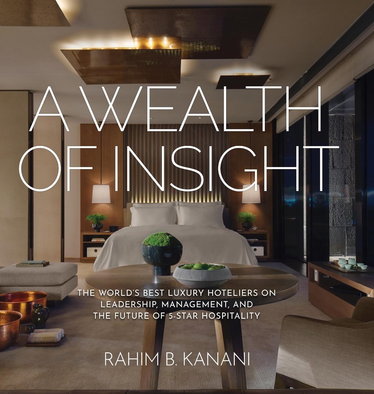 Cover: 9781633936201 | A WEALTH OF INSIGHT | Rahim B. Kanani | Buch | Englisch | 2017