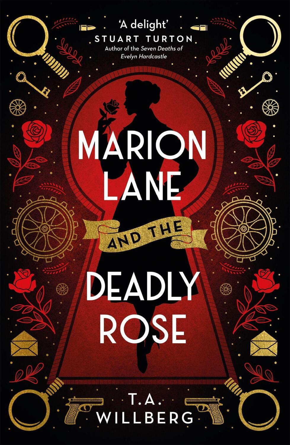Cover: 9781409196709 | Marion Lane and the Deadly Rose | T.A. Willberg | Taschenbuch | 2022