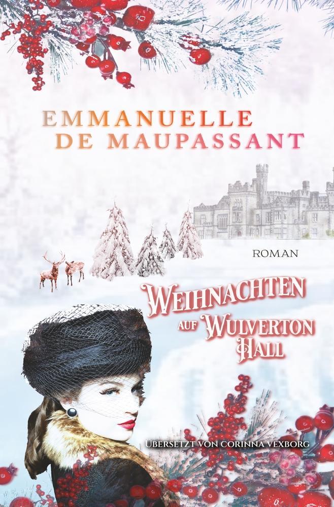 Cover: 9783754689707 | Weihnachten auf Wulverton Hall | Emmanuelle de Maupassant | Buch