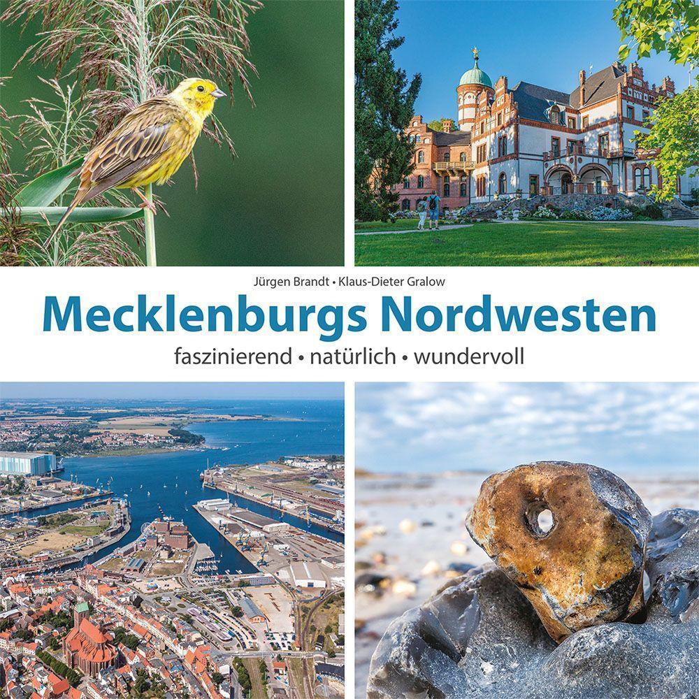 Cover: 9783946324560 | Mecklenburgs Nordwesten | natürlich . wundervoll . faszinierend | Buch