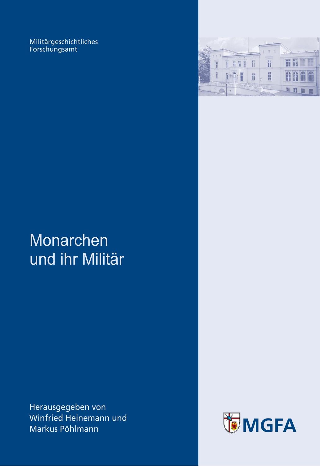 Cover: 9783941571075 | Monarchen und ihr Militär | Winfried Heinemann (u. a.) | Taschenbuch