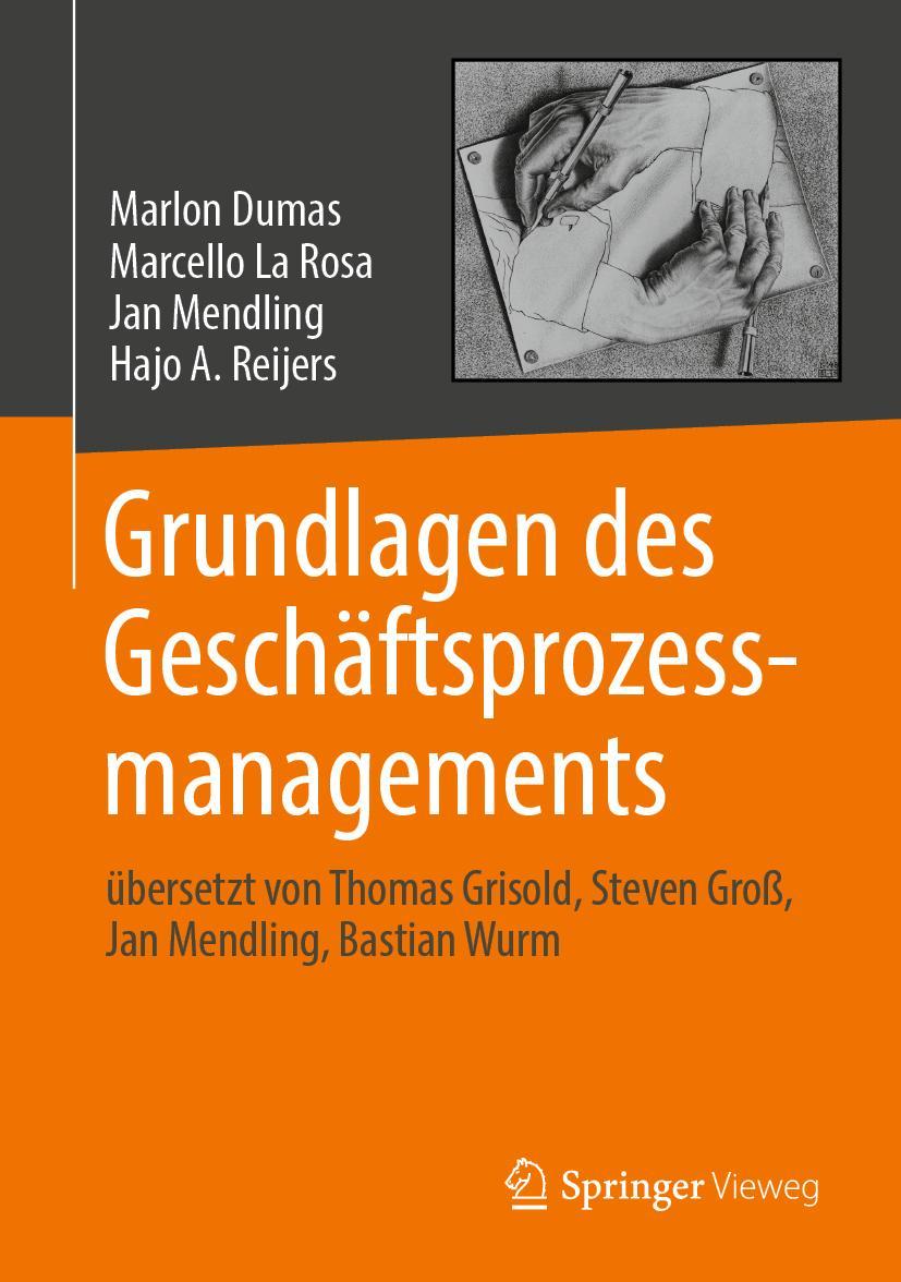 Cover: 9783662587355 | Grundlagen des Geschäftsprozessmanagements | Marlon Dumas (u. a.)