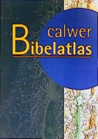 Cover: 9783766837028 | Calwer Bibelatlas | Wolfgang Zwickel | Taschenbuch | Deutsch | 2001
