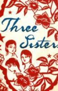 Cover: 9781846590238 | Three Sisters | Bi Feiyu | Taschenbuch | Englisch | 2010 | Saqi Books