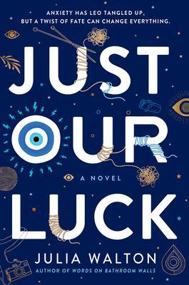 Cover: 9780399550959 | Just Our Luck | Julia Walton | Taschenbuch | Englisch | 2021 | EMBER