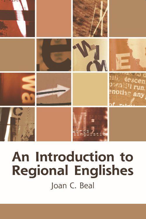 Cover: 9780748621170 | An Introduction to Regional Englishes | Dialect Variation in England