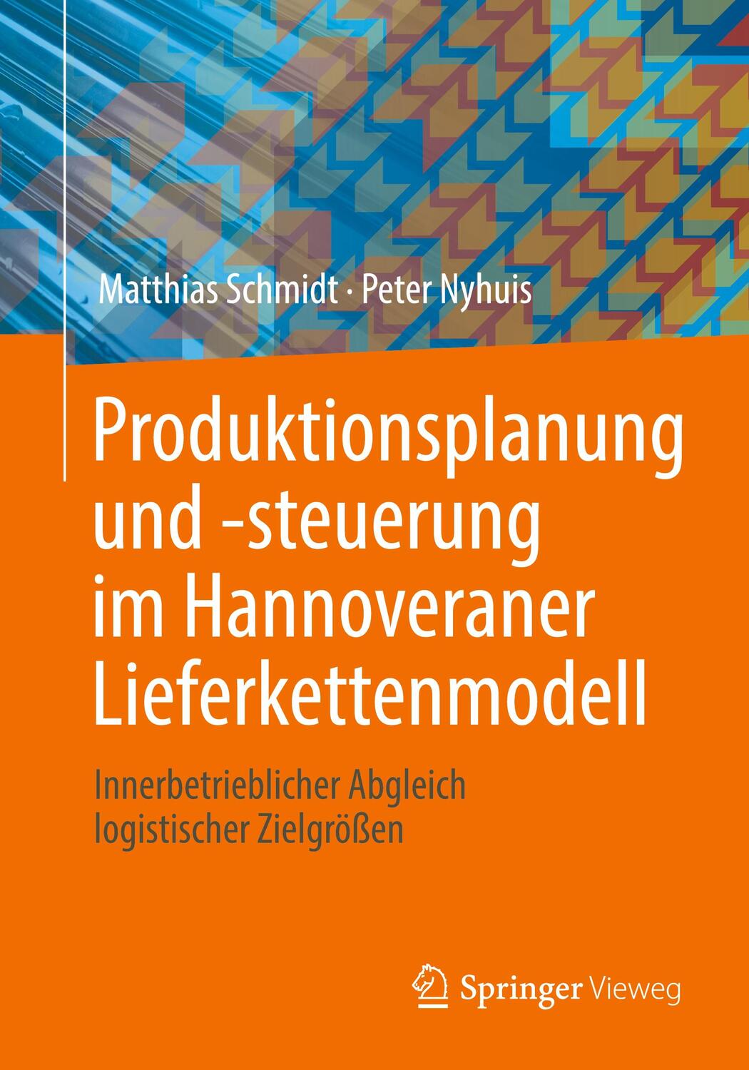 Cover: 9783662638965 | Produktionsplanung und -steuerung im Hannoveraner Lieferkettenmodell
