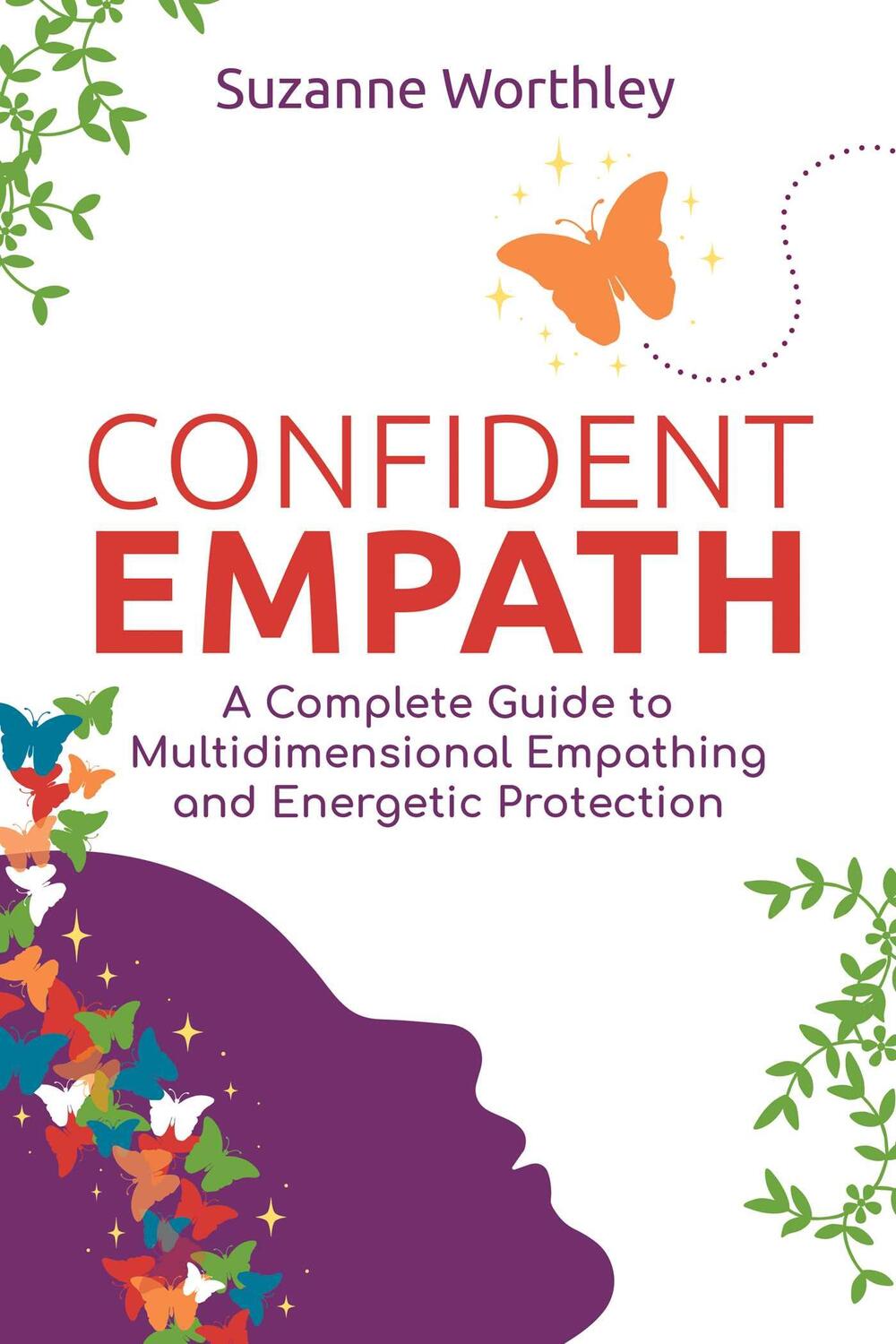 Cover: 9781644117552 | Confident Empath | Suzanne Worthley | Taschenbuch | Englisch | 2023