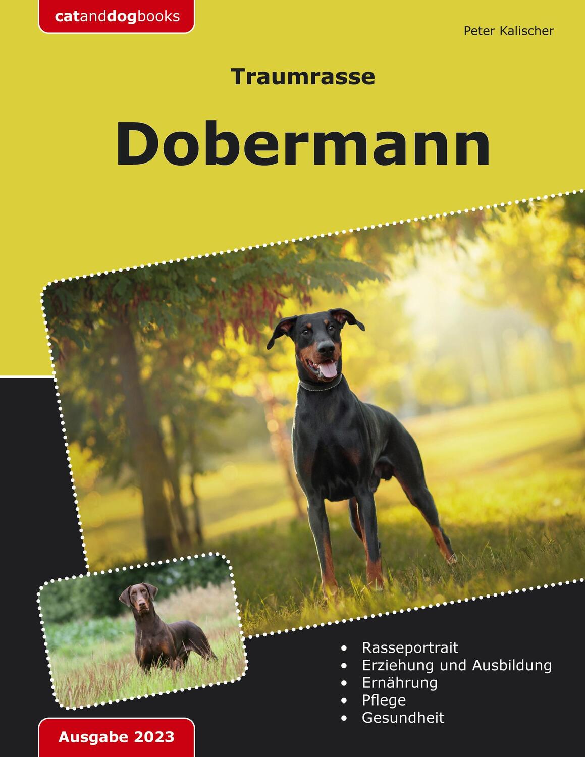 Cover: 9783756882212 | Traumrasse: Dobermann | Peter Kalischer | Taschenbuch | Paperback