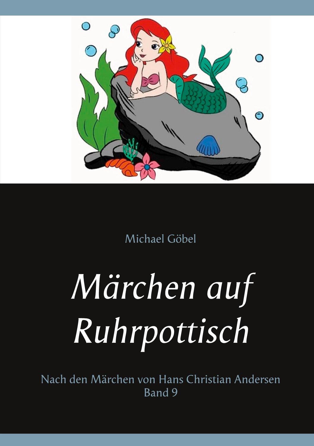 Cover: 9783754301524 | Märchen auf Ruhrpottisch | Michael Göbel | Taschenbuch