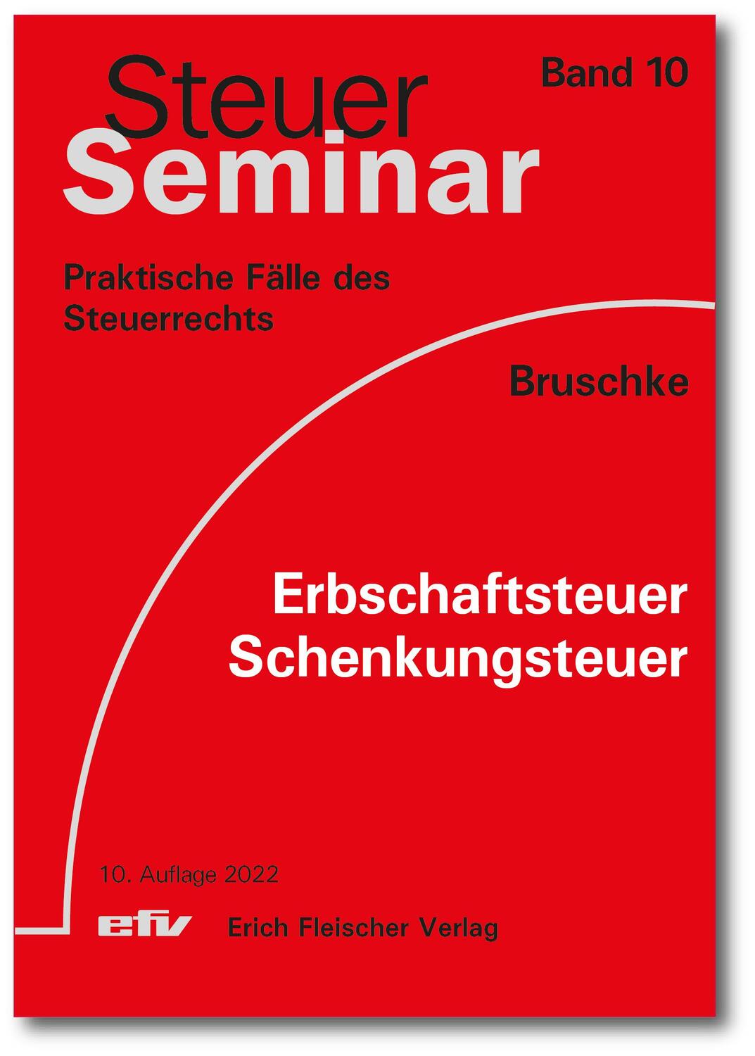 Cover: 9783816831006 | Erbschaftsteuer/Schenkungsteuer | 69 praktische Fälle des Steuerrechts