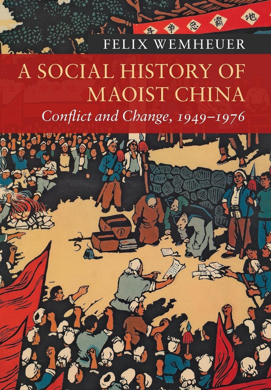 Cover: 9781107565500 | A Social History of Maoist China | Felix Wemheuer | Taschenbuch | 2019