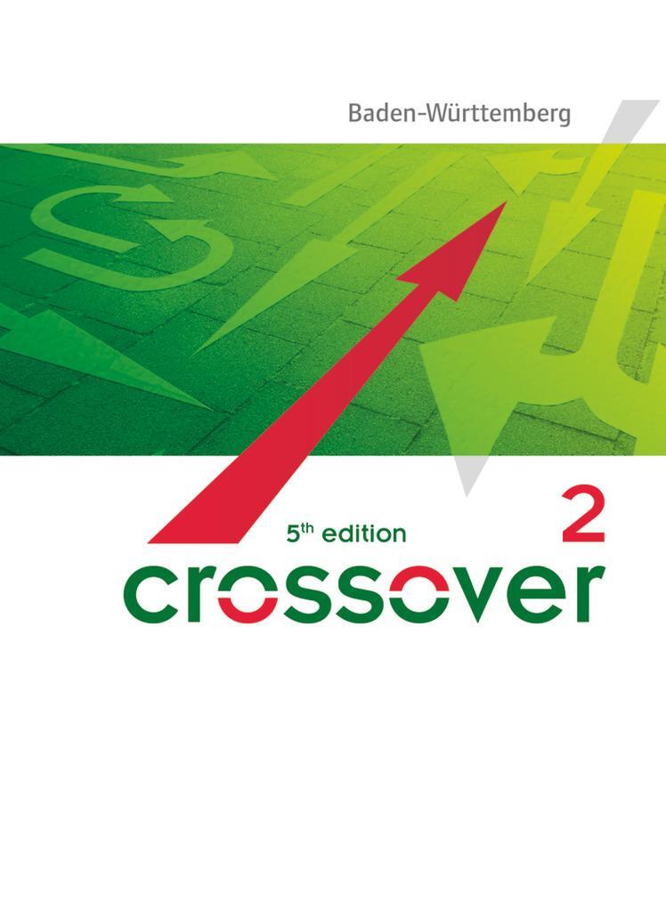 Cover: 9783064511309 | Crossover B2-C1: Band 2 - 12./13. Schuljahr - Schülerbuch....