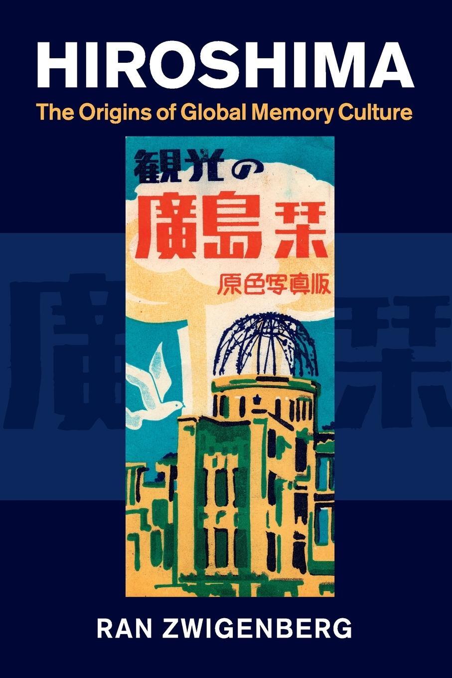 Cover: 9781107416598 | Hiroshima | Ran Zwigenberg | Taschenbuch | Paperback | Englisch | 2015