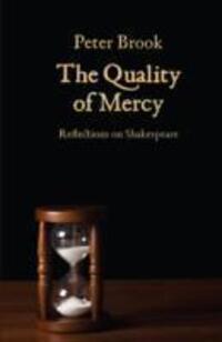 Cover: 9781848424104 | The Quality of Mercy | Reflections on Shakespeare | Peter Brook | Buch