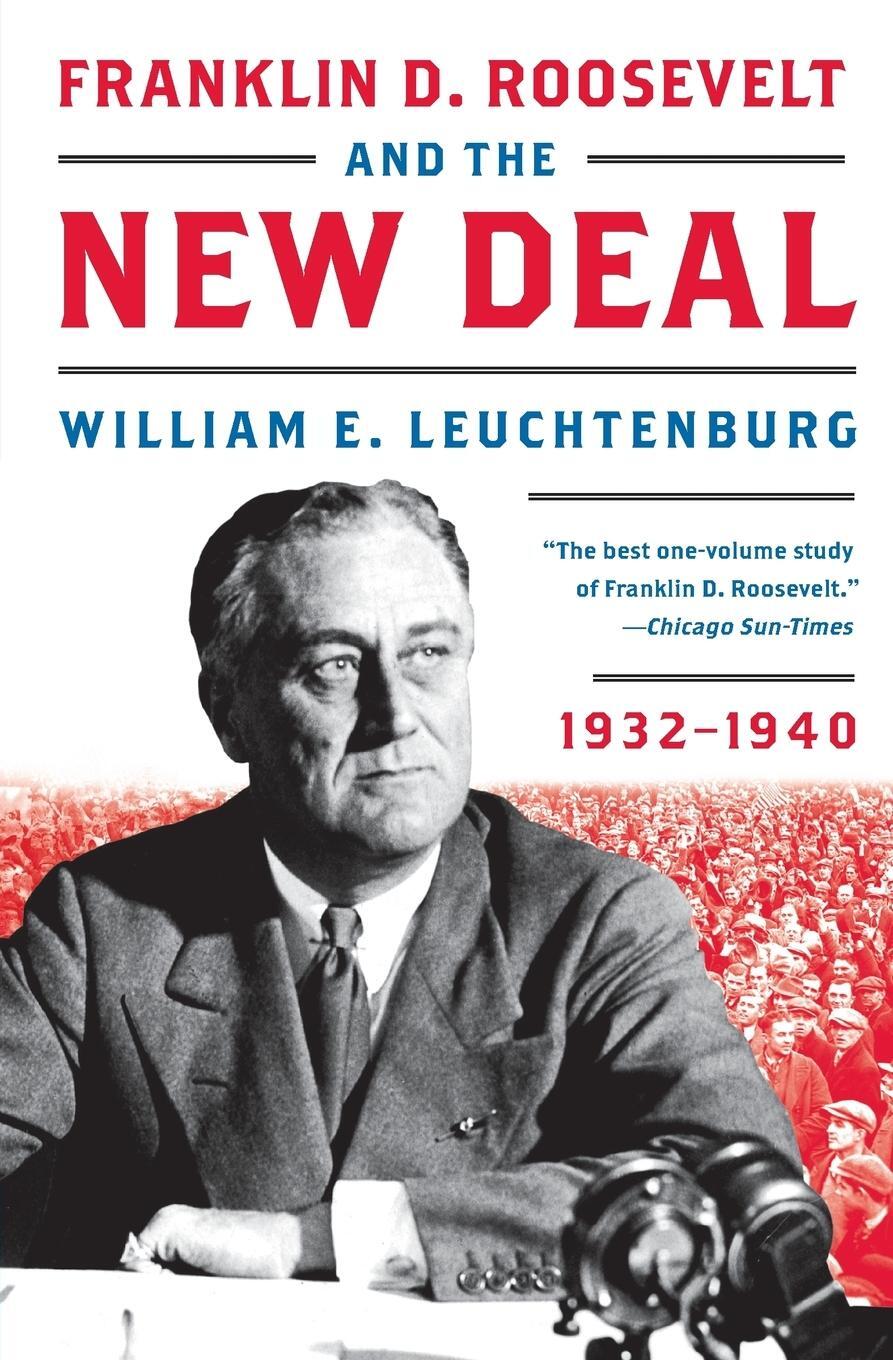 Cover: 9780061836961 | Franklin D. Roosevelt and the New Deal | William E. Leuchtenburg