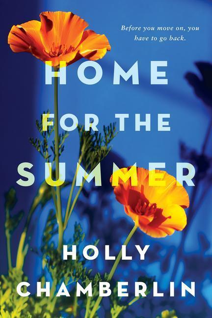 Cover: 9781496737274 | Home for the Summer | Holly Chamberlin | Taschenbuch | Englisch | 2022