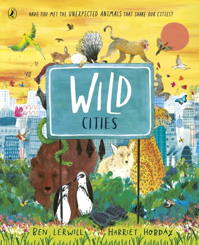 Cover: 9780241573273 | Wild Cities | Ben Lerwill | Taschenbuch | 64 S. | Englisch | 2022