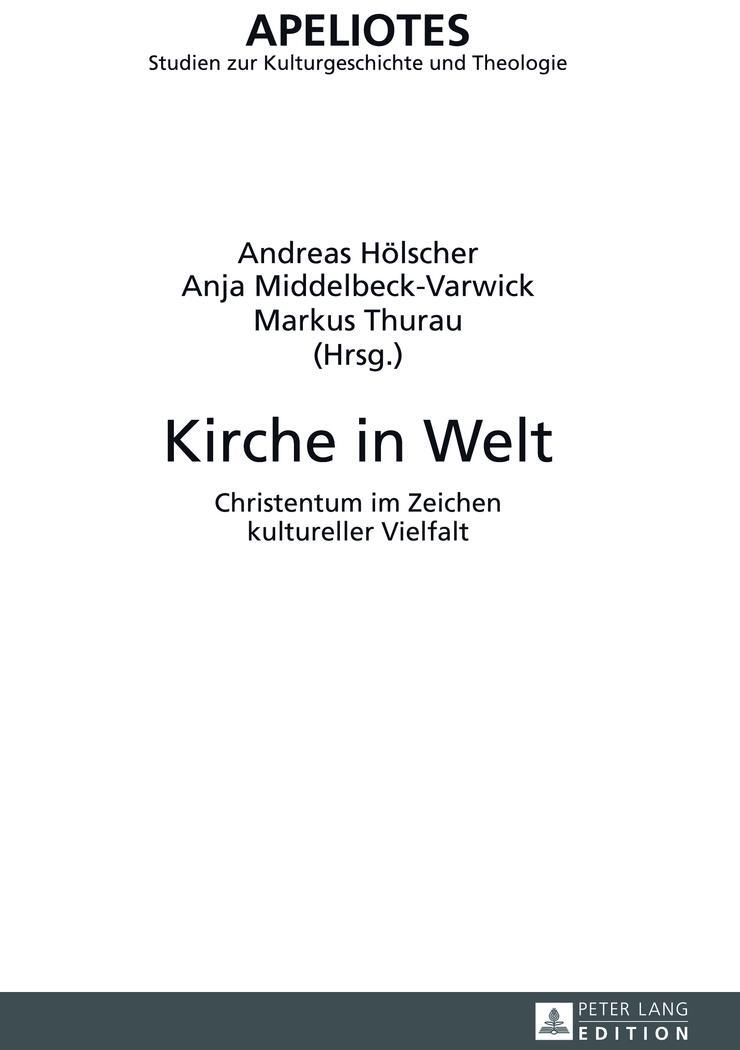 Cover: 9783631619223 | Kirche in Welt | Christentum im Zeichen kultureller Vielfalt | Buch