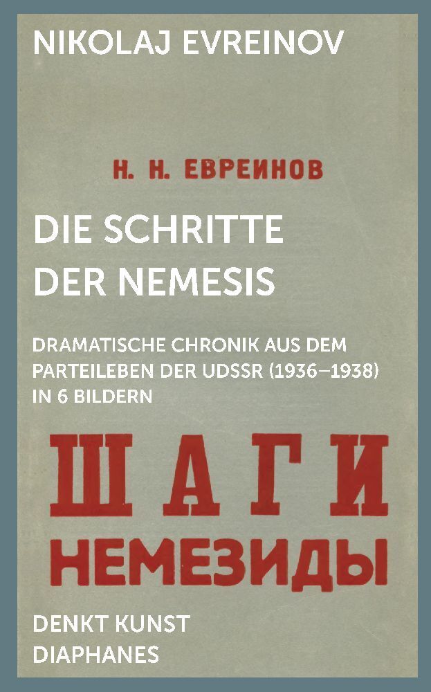 Cover: 9783035805147 | Die Schritte der Nemesis | Nikolaj Evreinov | Taschenbuch | 240 S.