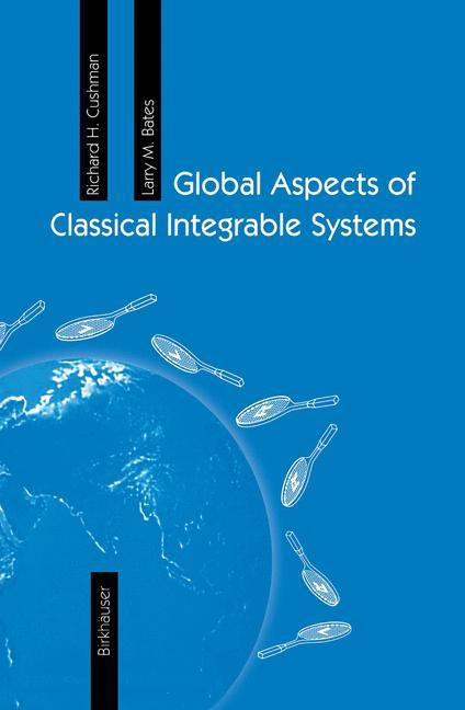 Cover: 9783034898171 | Global Aspects of Classical Integrable Systems | Bates (u. a.) | Buch