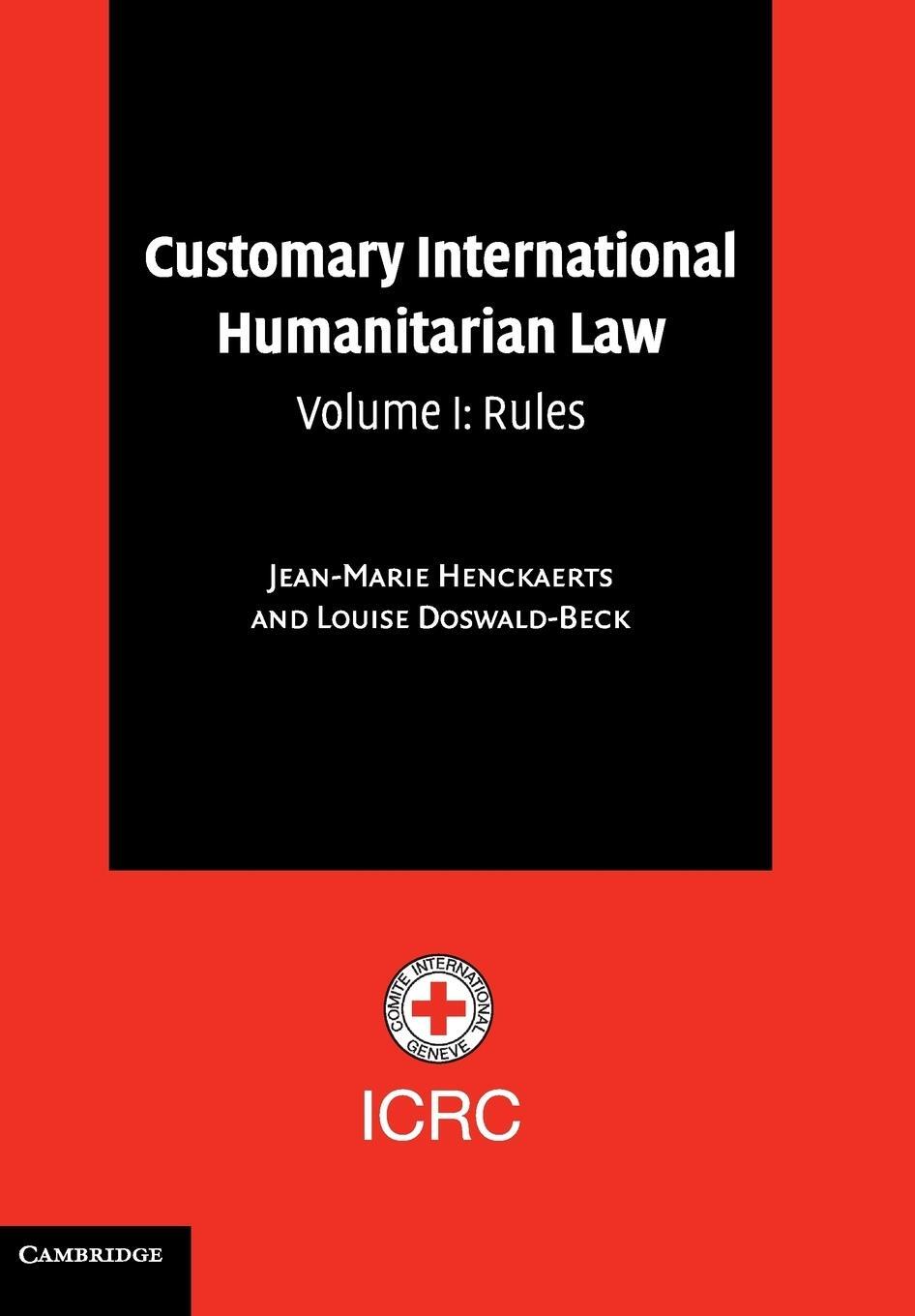 Cover: 9780521005289 | Customary International Humanitarian Law | Jean-Marie Henckaerts