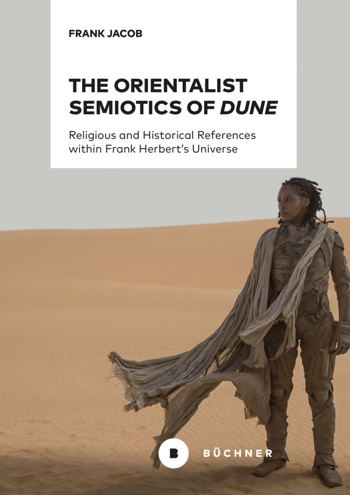 Cover: 9783963173028 | The Orientalist Semiotics of »Dune« | Frank Jacob | Taschenbuch | 2022