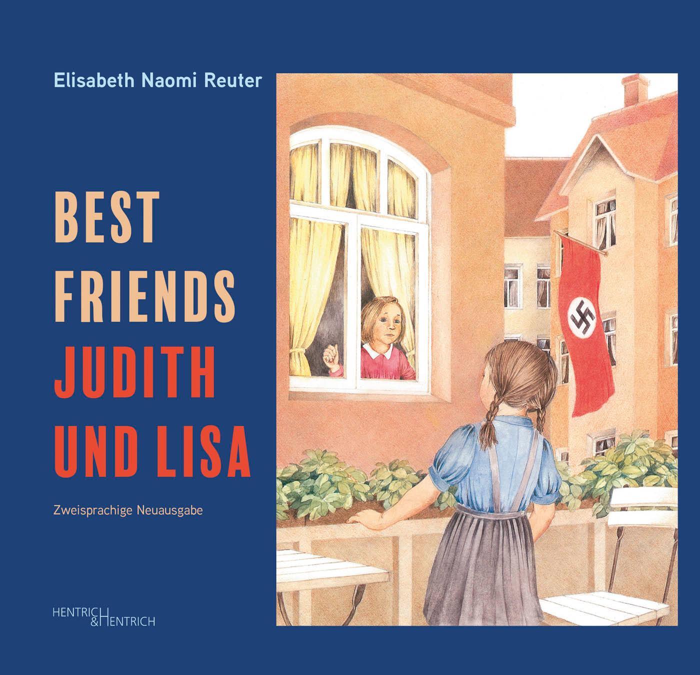 Cover: 9783955656164 | Judith und Lisa - Best Friends | Elisabeth Naomi Reuter | Buch | 48 S.