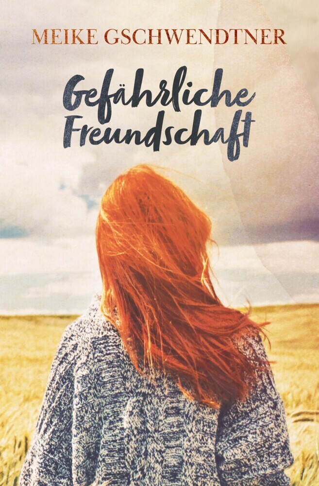 Cover: 9783969669044 | Gefährliche Freundschaft | Meike Gschwendtner | Taschenbuch | 22 S.