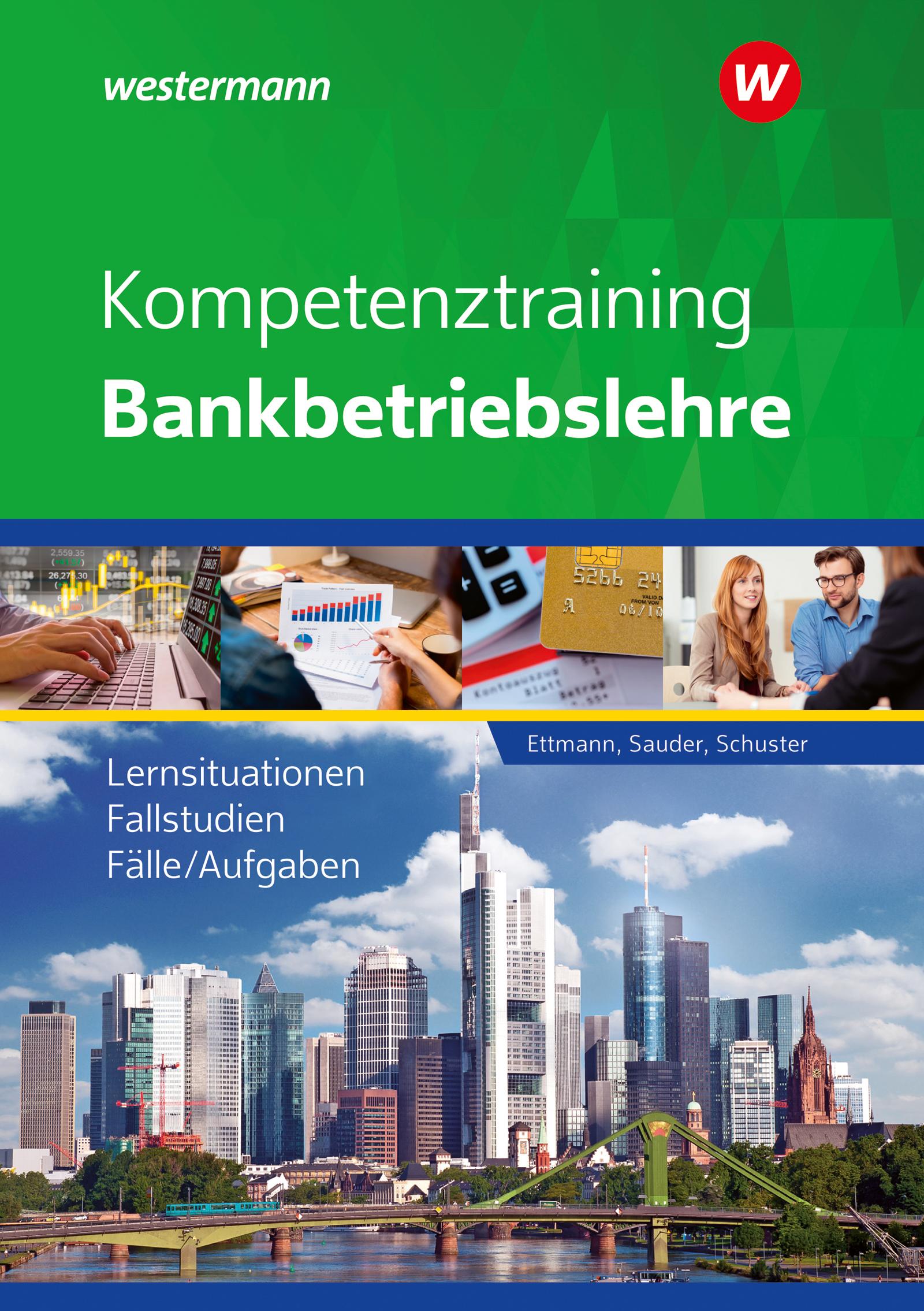 Cover: 9783427089568 | Kompetenztraining Bankbetriebslehre. Schulbuch | Ettmann (u. a.)