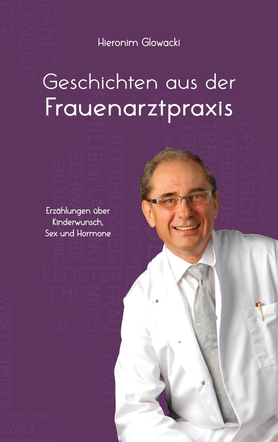 Cover: 9783755735489 | Geschichten aus der Frauenarztpraxis | Hieronim Glowacki | Taschenbuch