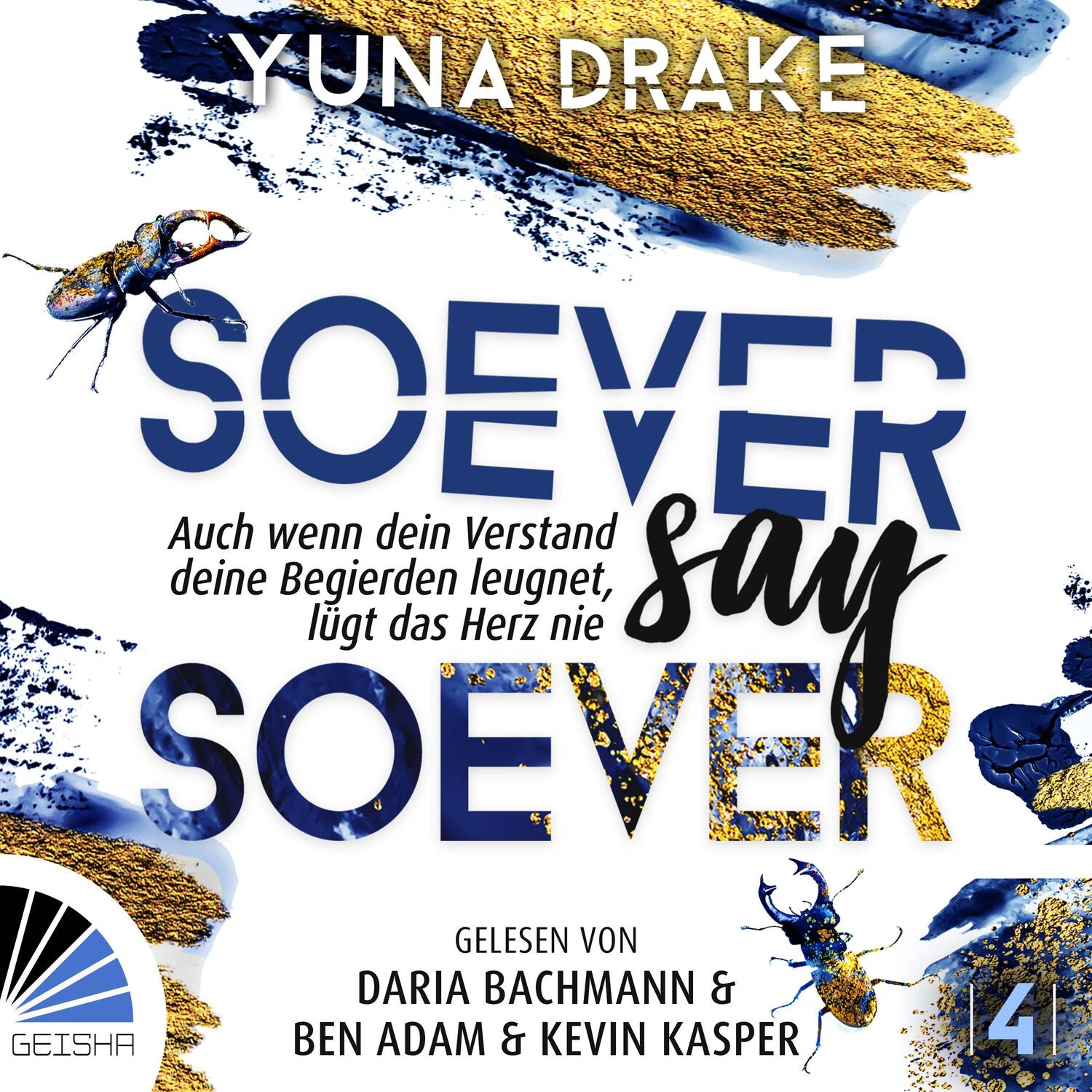 Cover: 9783961544363 | Soever Say Soever | Yuna Drake | MP3 | Jewelcase | 567 Min. | Deutsch
