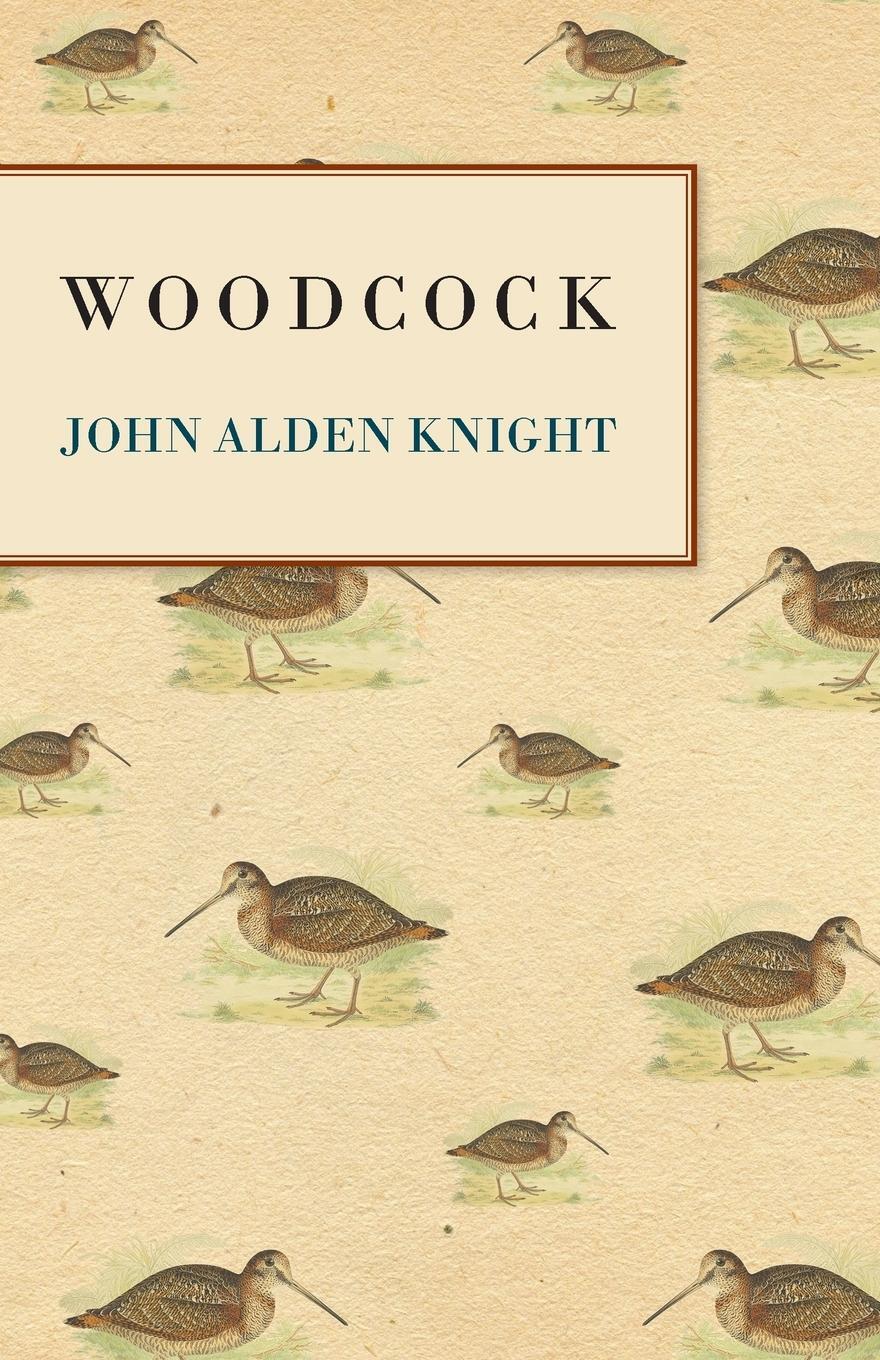 Cover: 9781446527139 | Woodcock | John Alden Knight | Taschenbuch | Paperback | Englisch