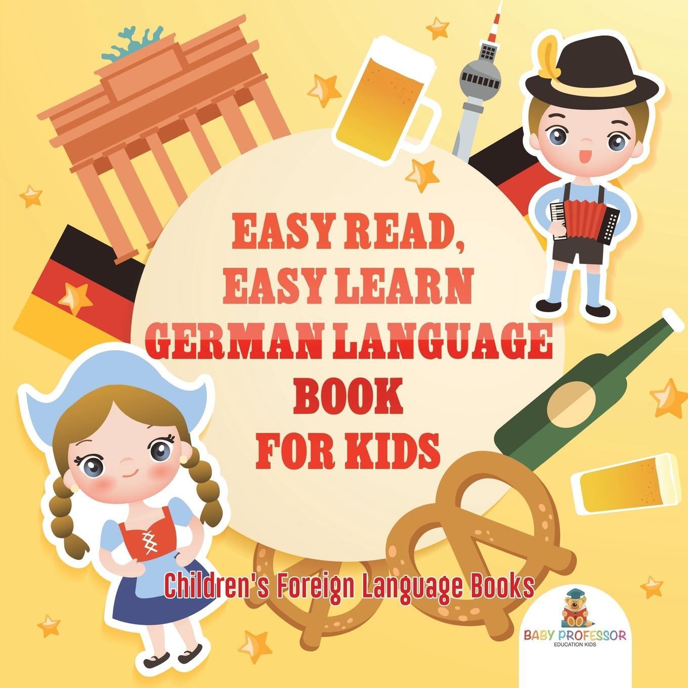 Cover: 9781541930216 | Easy Read, Easy Learn German Language Book for Kids Children's...