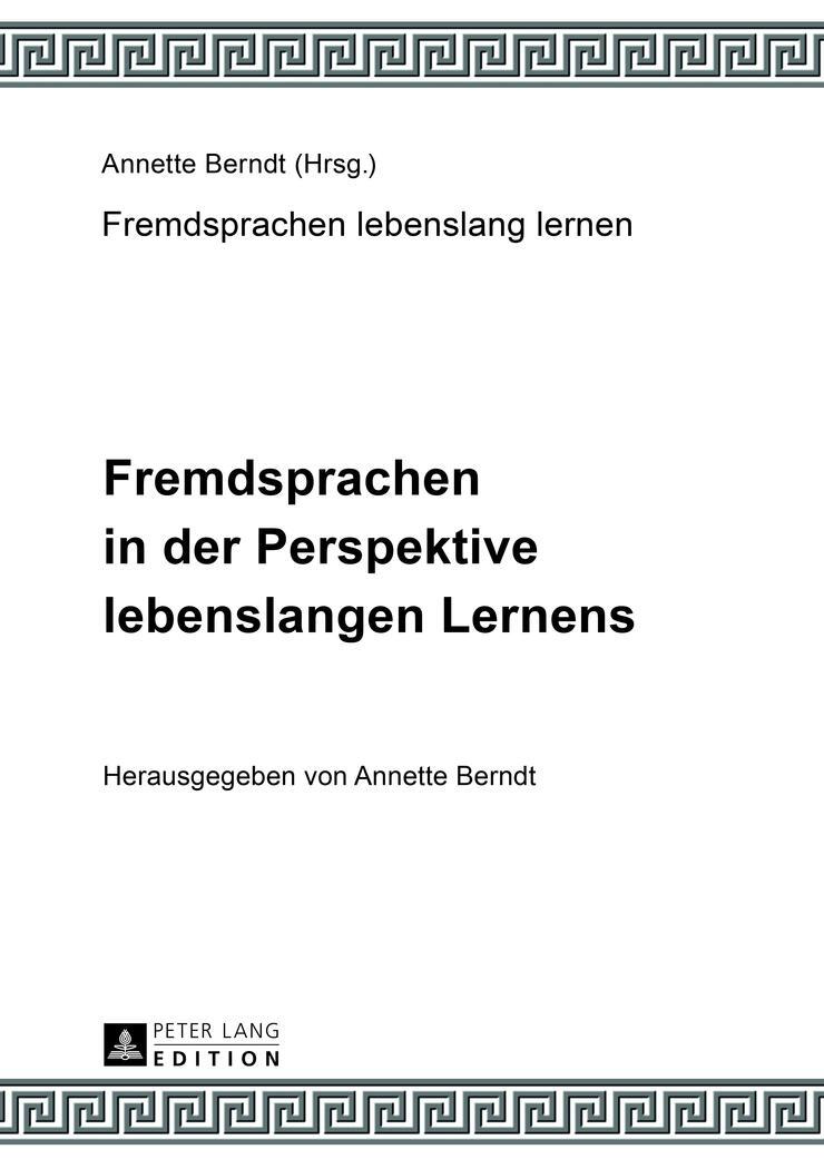Cover: 9783631616666 | Fremdsprachen in der Perspektive lebenslangen Lernens | Annette Berndt