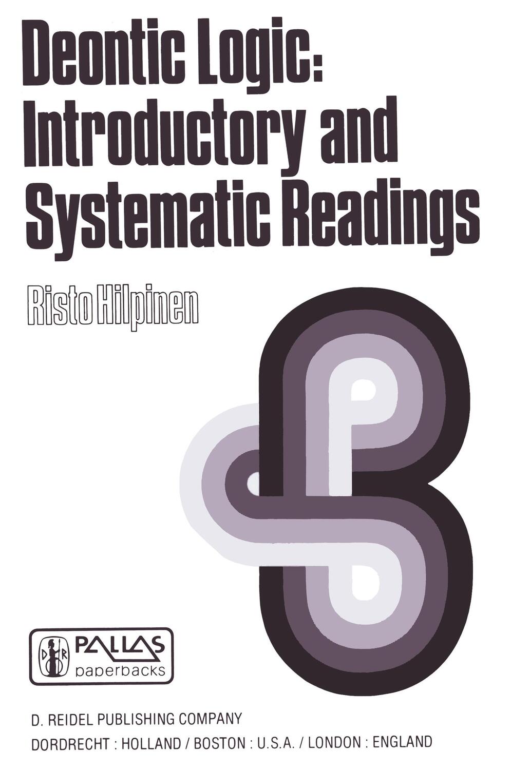 Cover: 9789027713025 | Deontic Logic: Introductory and Systematic Readings | R. Hilpinen