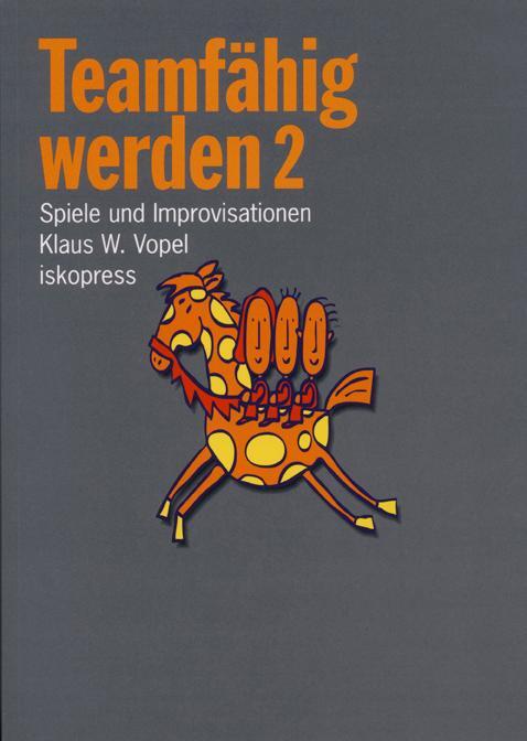 Cover: 9783894030919 | Teamfähig werden 2 | Klaus W. Vopel | Taschenbuch | Deutsch | 2008