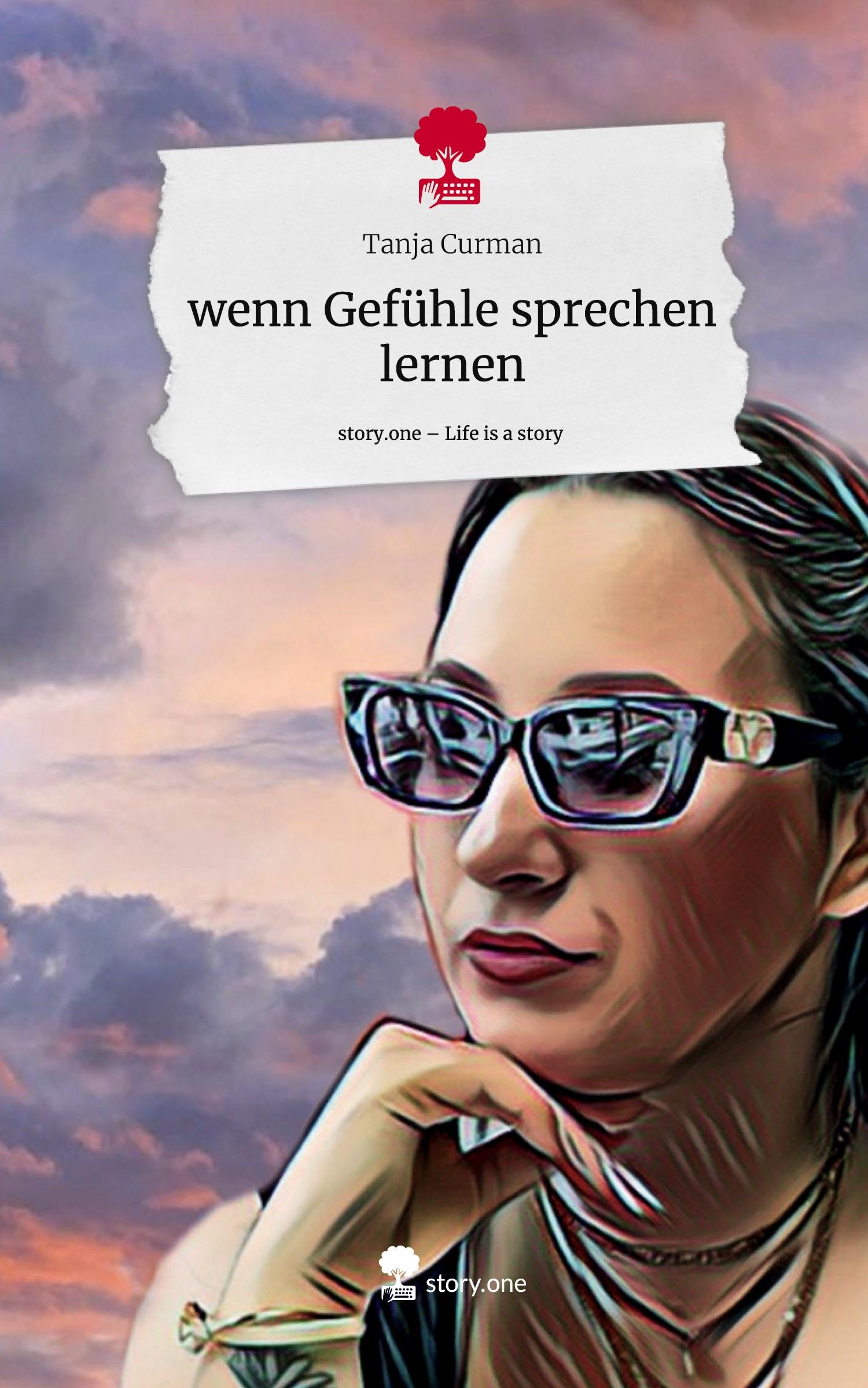 Cover: 9783711532954 | wenn Gefühle sprechen lernen. Life is a Story - story.one | Curman