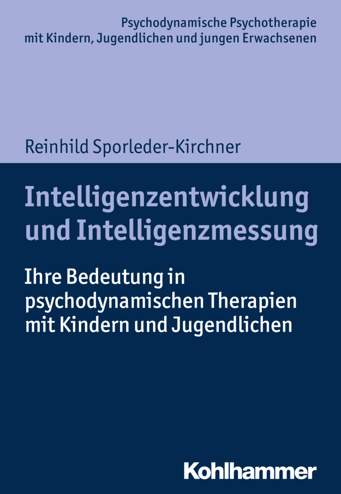 Cover: 9783170323216 | Intelligenzentwicklung und Intelligenzmessung | Sporleder-Kirchner