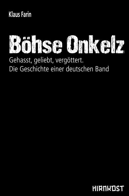Cover: 9783945398593 | Böhse Onkelz | Klaus Farin | Buch | Deutsch | 2017 | Hirnkost KG
