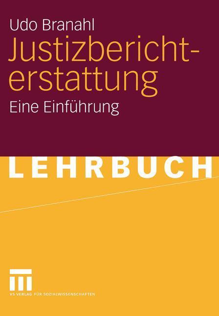 Cover: 9783531146188 | Justizberichterstattung | Eine Einführung | Udo Branahl | Taschenbuch