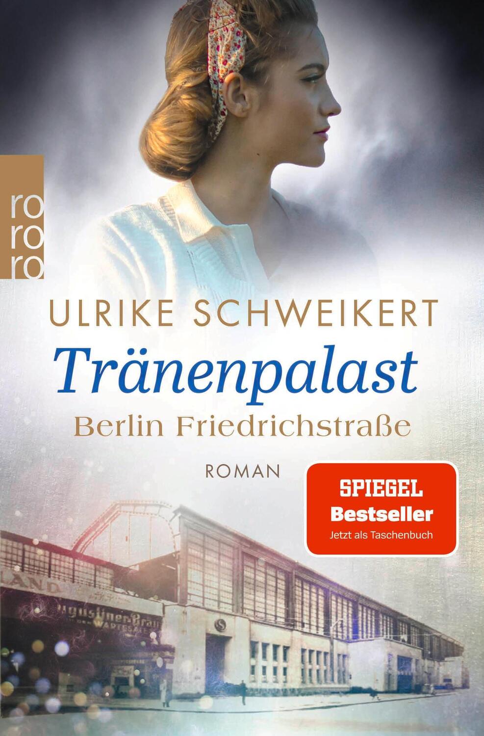 Cover: 9783499000119 | Berlin Friedrichstraße: Tränenpalast | Eine historische Familiensaga