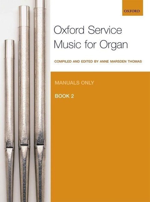 Cover: 9780193372641 | Oxford Service Music 2 Manuals | Anne Marsden Thomas | Buch | Buch