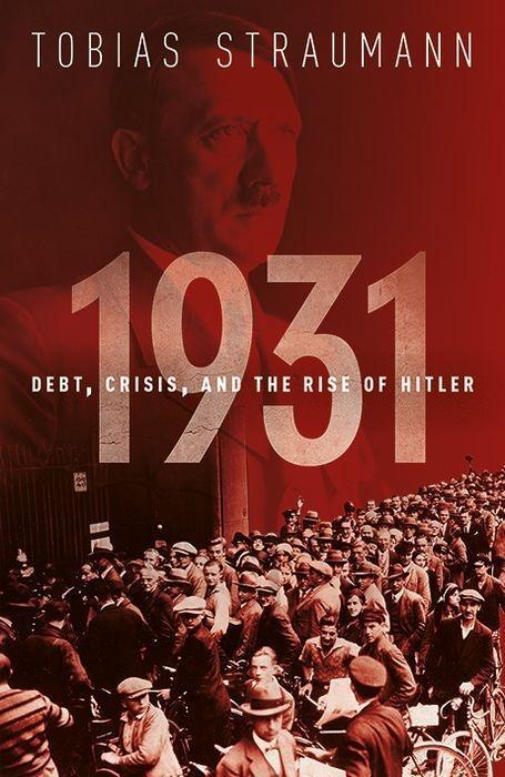 Cover: 9780198816195 | 1931 | Debt, Crisis, &amp; Rise of Hitler P | Straumann | Taschenbuch