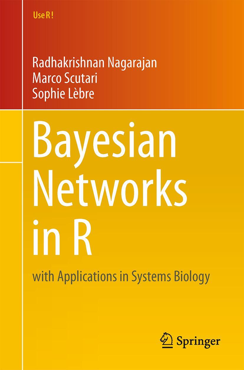 Cover: 9781461464457 | Bayesian Networks in R | with Applications in Systems Biology | Buch