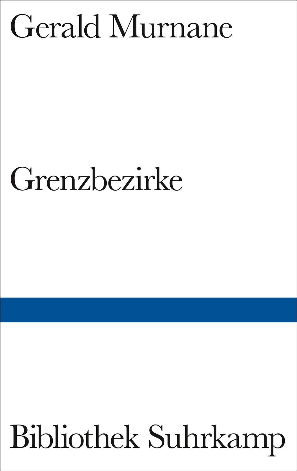 Cover: 9783518225073 | Grenzbezirke | Gerald Murnane | Buch | Bibliothek Suhrkamp | Deutsch
