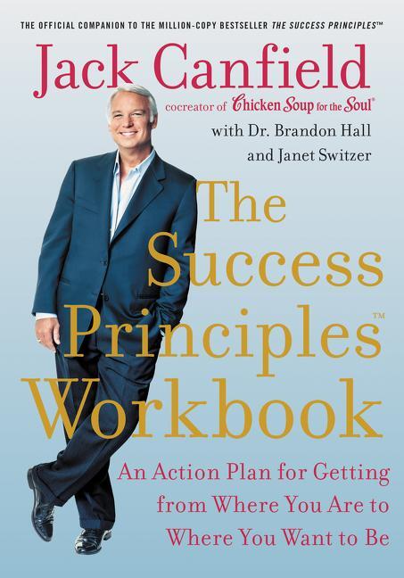 Cover: 9780062912893 | The Success Principles Workbook | Jack Canfield (u. a.) | Taschenbuch