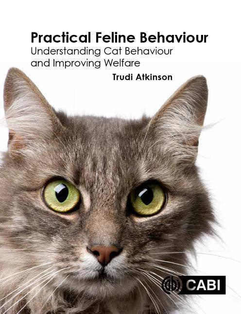 Cover: 9781780647838 | Practical Feline Behaviour | Trudi Atkinson | Taschenbuch | Englisch